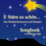 Songbook Aufführung Light - E Stärn so schön...